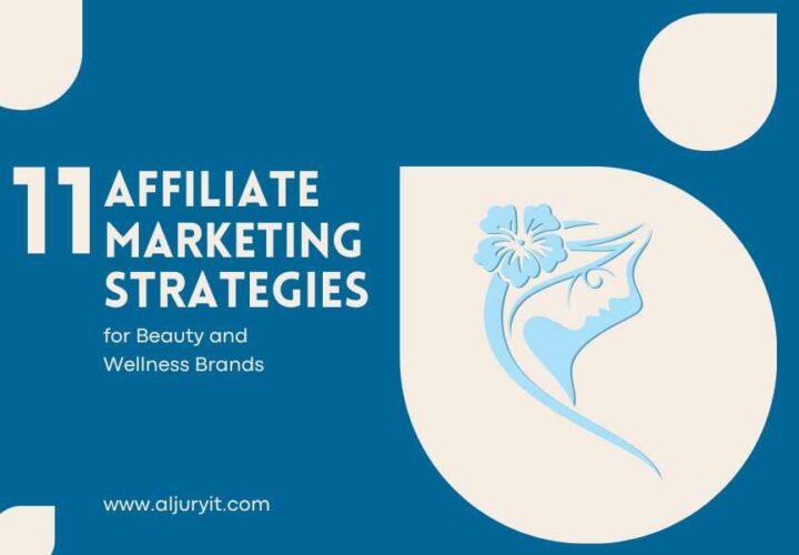 Affiliate Marketing Strategies for Beauty and Wellness Brands